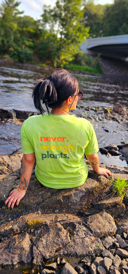 Never Enough Plants Tee